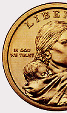 Photograph: A gold coin portraying Sacagawea and baby Pomp was produced by the U. S. Mint to honor the contributions of Native Americans to the expedition.