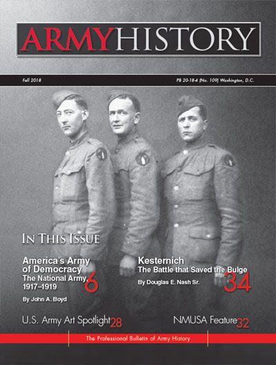 Army History, Issue 109, fall 2018