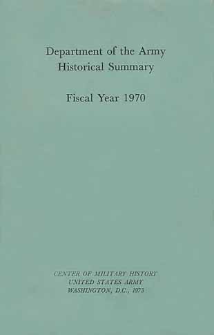Cover, Department of the Army Historical Summary, Fiscal Year 1970