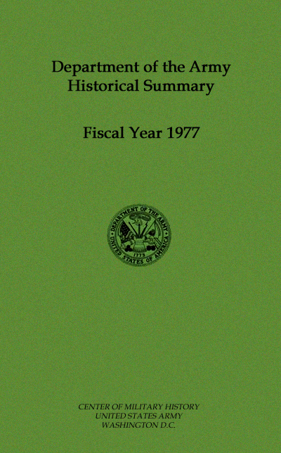 Department of the Army Historical Summary - Fiscal Year 1977