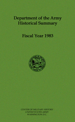 Department of the Army Historical Summary - Fiscal Year 1983