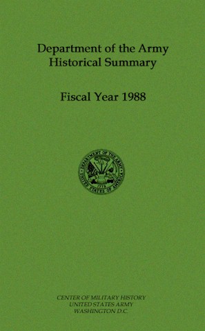 Department of the Army Historical Summary - Fiscal Year 1988