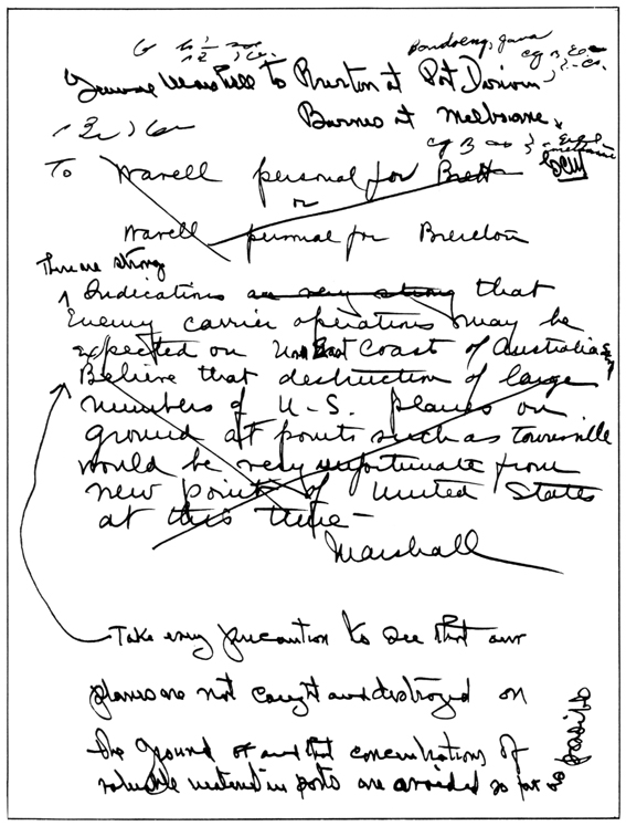 CLARIFYING THE INSTRUCTIONS. The handwriting of the original draft of this message to the Southwest Pacific is not identified. The vigorous revisions, in smaller script and blacker ink, are those of General Marshall.
