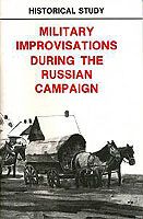 MILITARY IMPROVISATIONS DURING THE RUSSIAN CAMPAIGN (DA Pam 20-202)