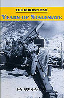 THE KOREAN WAR: YEARS OF STALEMATE