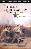 THE PETERSBURG AND APPOMATTOX CAMPAIGNS, 1864-1865
