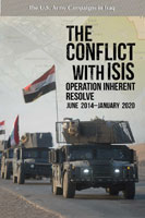 The Conflict with ISIS: Operation INHERENT RESOLVE, June 2014–January 2020