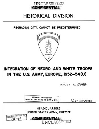 Integration of Negro and White 
		Troops in the U.S. Army, Europe, 1952-1954