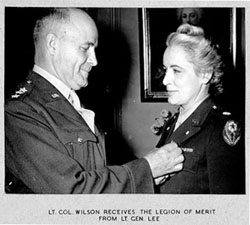 Lt Col Anna W. Wilson recieves the Legion of 
	Merit